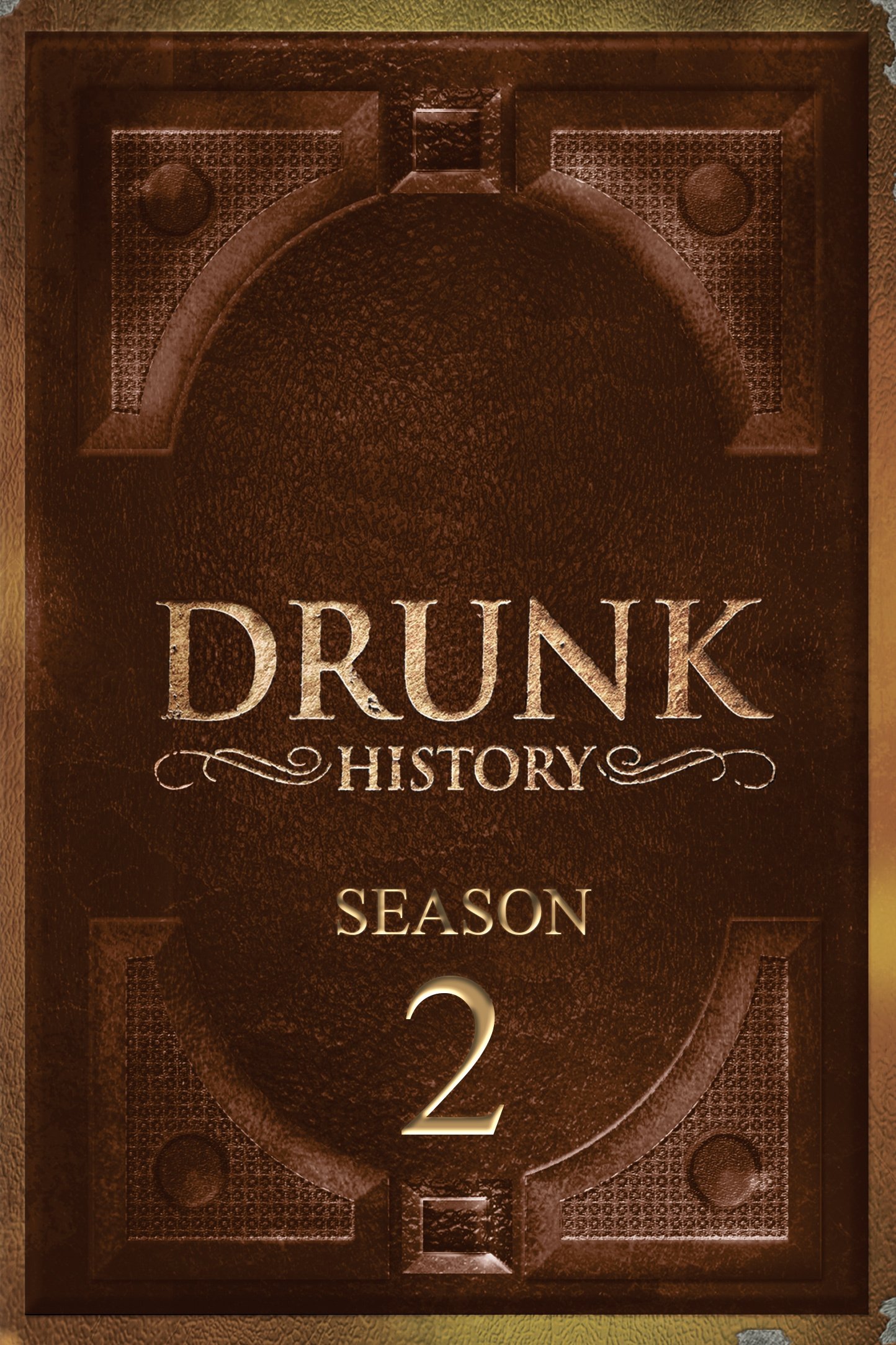 Drunk History - Season 2 [513795] (A1767400199) [[Shows]] --Plex--